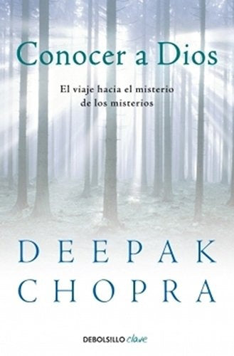Conocer a Dios | Chopra-Monreal