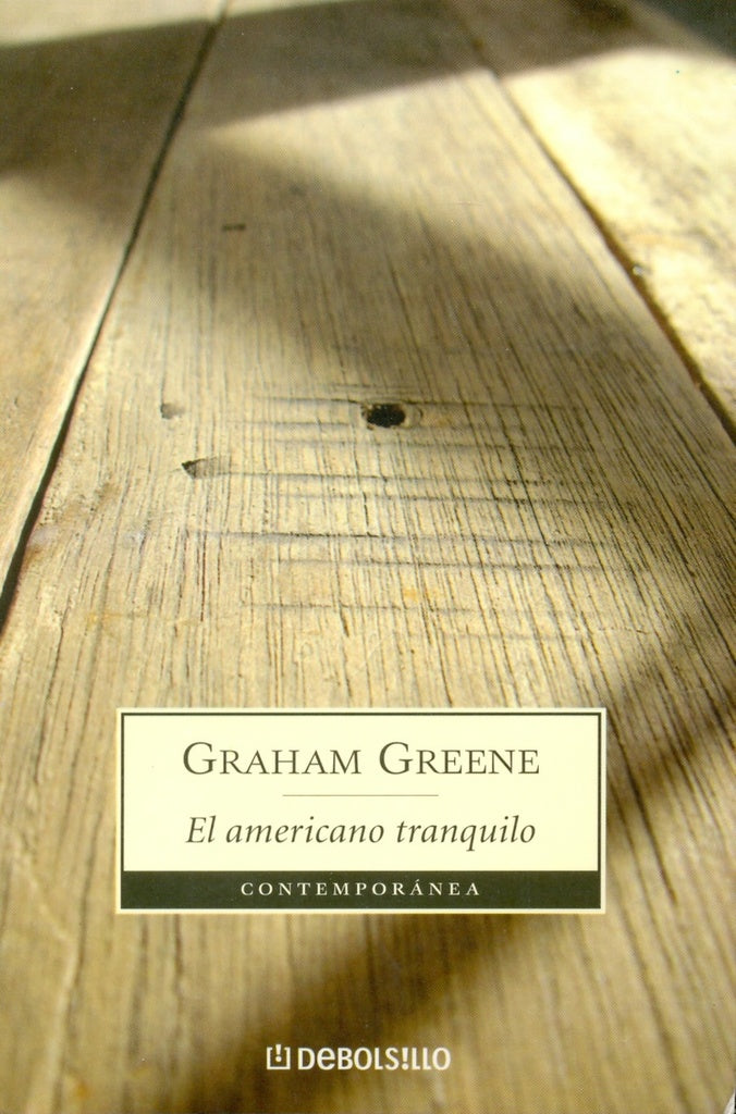 El americano tranquilo | Graham Greene