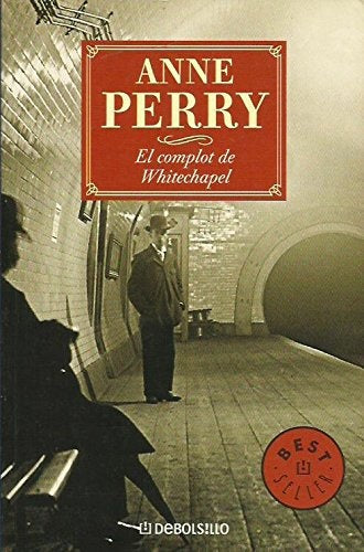 EL COMPLOT DE WHITECHAPEL | Anne Perry