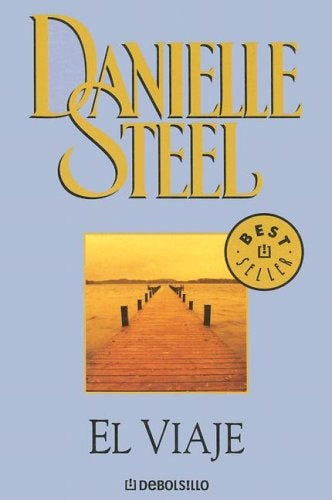 EL VIAJE.. | Danielle Steel