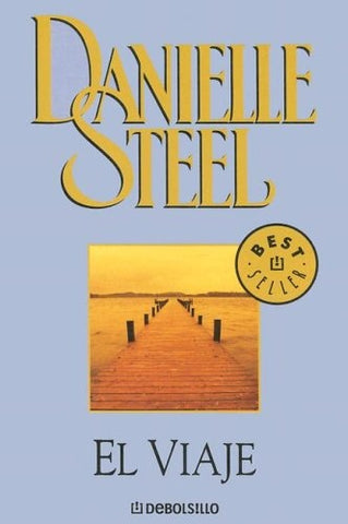 EL VIAJE.. | Danielle Steel