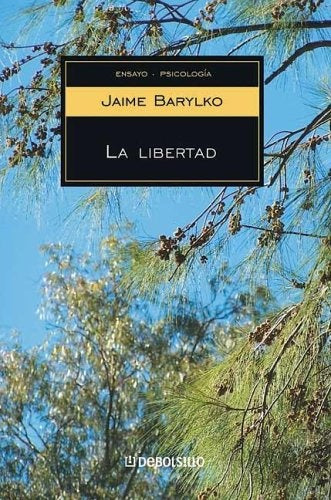 LA LIBERTAD. | Jaime Barylko