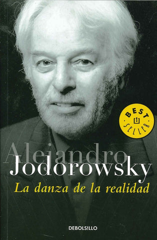 LA DANZA DE LA REALIDAD*.. | Alejandro Jodorowsky
