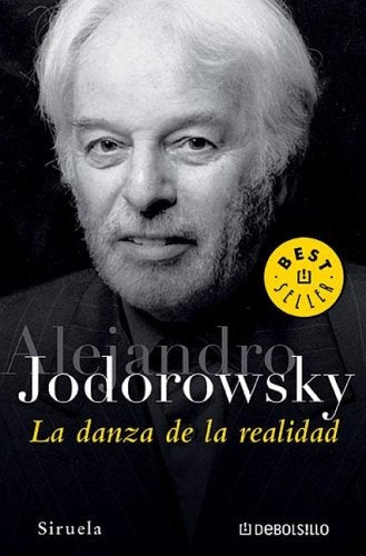 LA DANZA DE LA REALIDAD*.. | Alejandro Jodorowsky