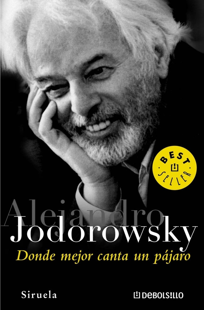 DONDE MEJOR CANTA UN PAJARO* | Alejandro Jodorowsky