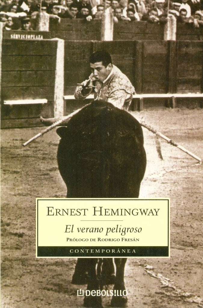 El verano peligroso | Hemingway-León-Ignacio