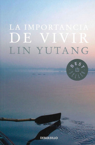 Importancia de vivir, La | Yutang-Jimenez