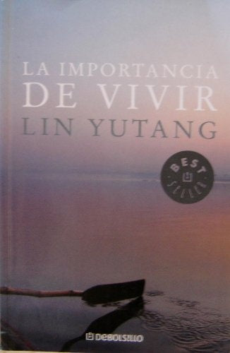 Importancia de vivir, La | Yutang-Jimenez