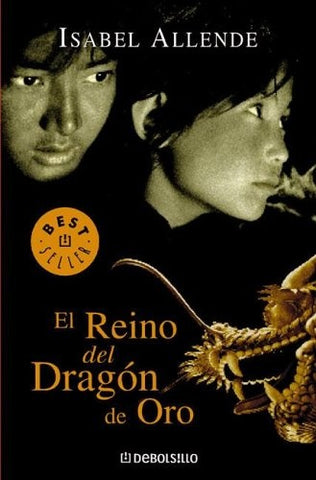 Reino del dragón de oro, El | Isabel Allende