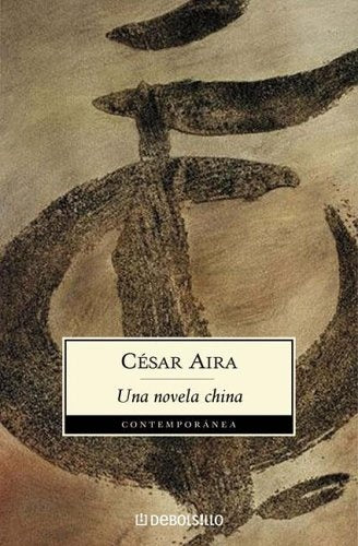 Una novela china | César Aira