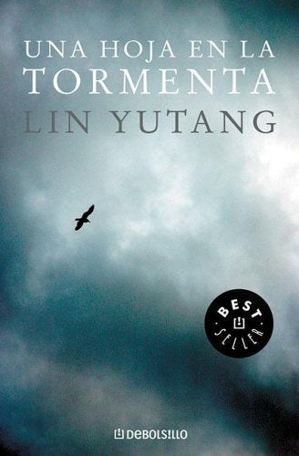 UNA HOJA EN LA TORMENTA.. | Lin Yutang