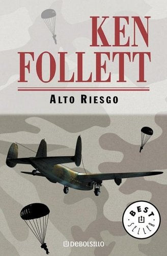ALTO RIESGO.. | Ken Follett