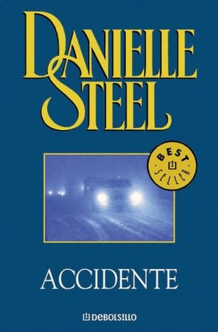 Accidente | Steel, Sánchez, Sánchez