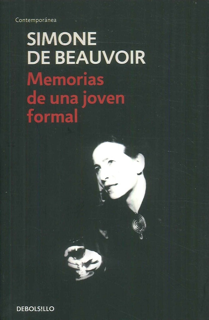 MEMORIAS DE UNA JOVEN FORMAL-.. | Simone de Beauvoir