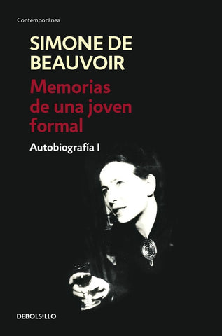 MEMORIAS DE UNA JOVEN FORMAL-.. | Simone de Beauvoir
