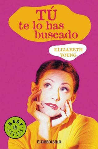 Tu te lo has buscado | Elizabeth Young
