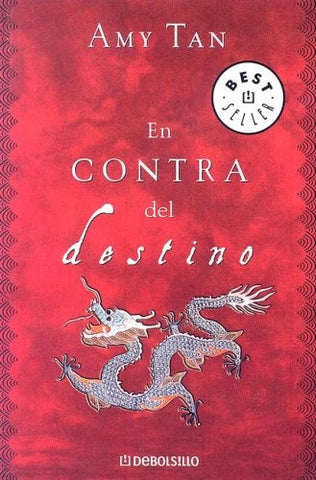 EN CONTRA DEL DESTINO.. | Amy Tan