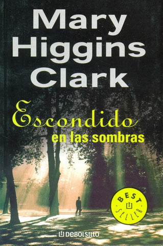 Escondido en las sombras * | Mary Higgins Clark