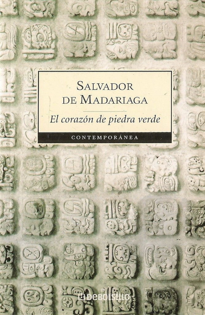 EL CORAZÓN DE PIEDRA VERDE | Salvador de Madariaga