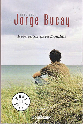 RECUENTOS DE DEMIAN*.. | Jorge Bucay