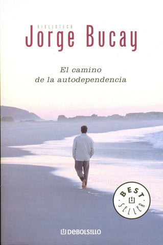 el camino de la autodependenia | Jorge Bucay