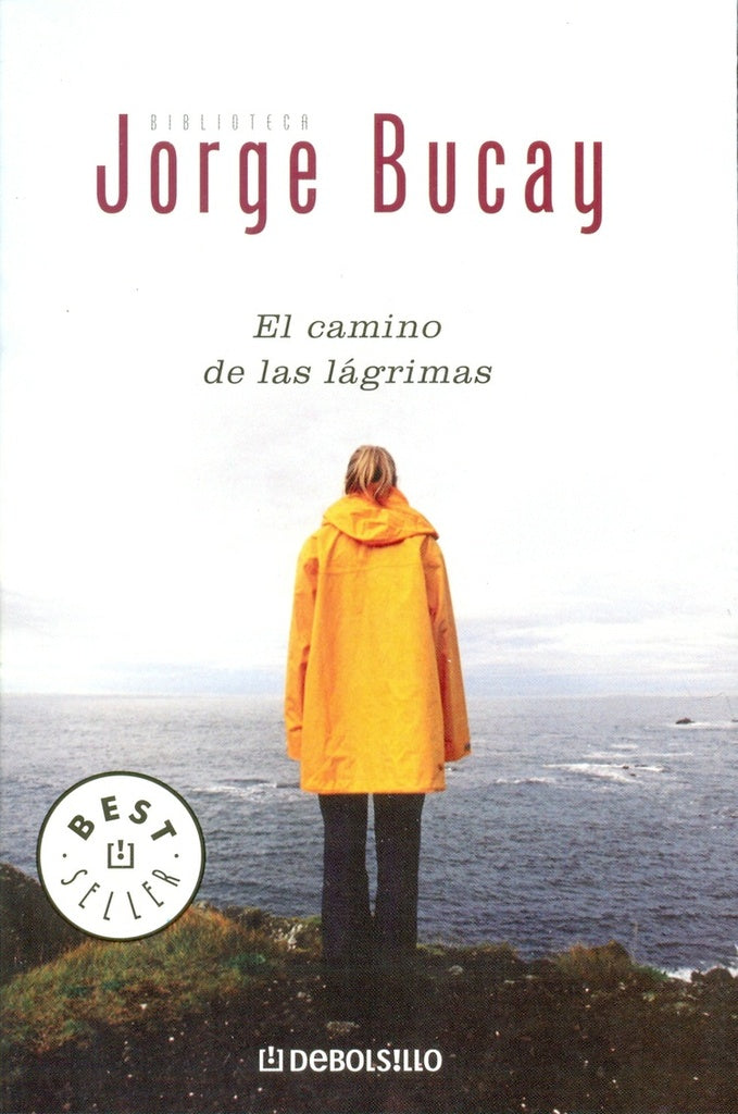 EL CAMINO DE LAS LAGRIMAS | Jorge Bucay