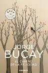 EL CAMINO DE LA FELICIDAD* | Jorge Bucay
