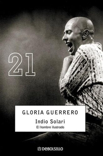 Indio Solari | Gloria Guerrero