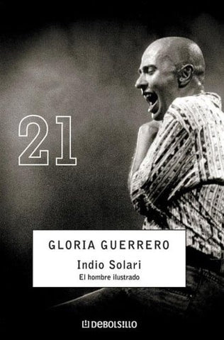 Indio Solari | Gloria Guerrero