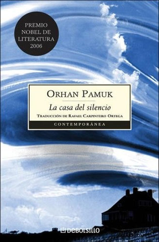 LA CASA DEL SILENCIO.. | Orhan Pamuk
