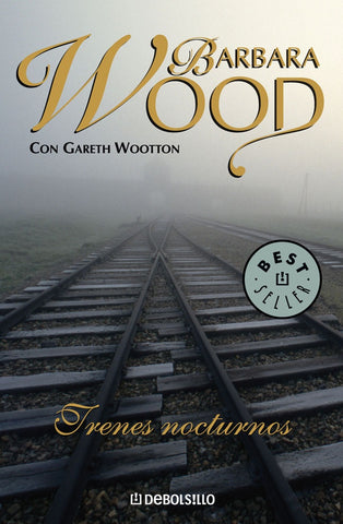 TRENES NOCTURNOS * | Barbara Wood