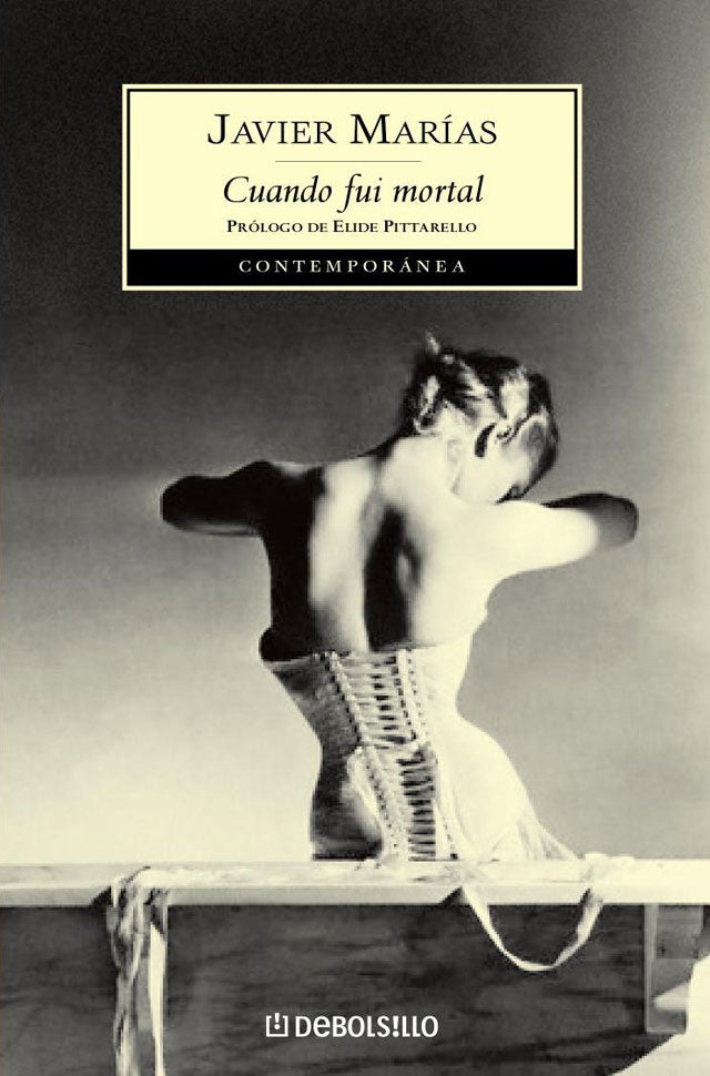 cuando fui mortal | Javier Marías