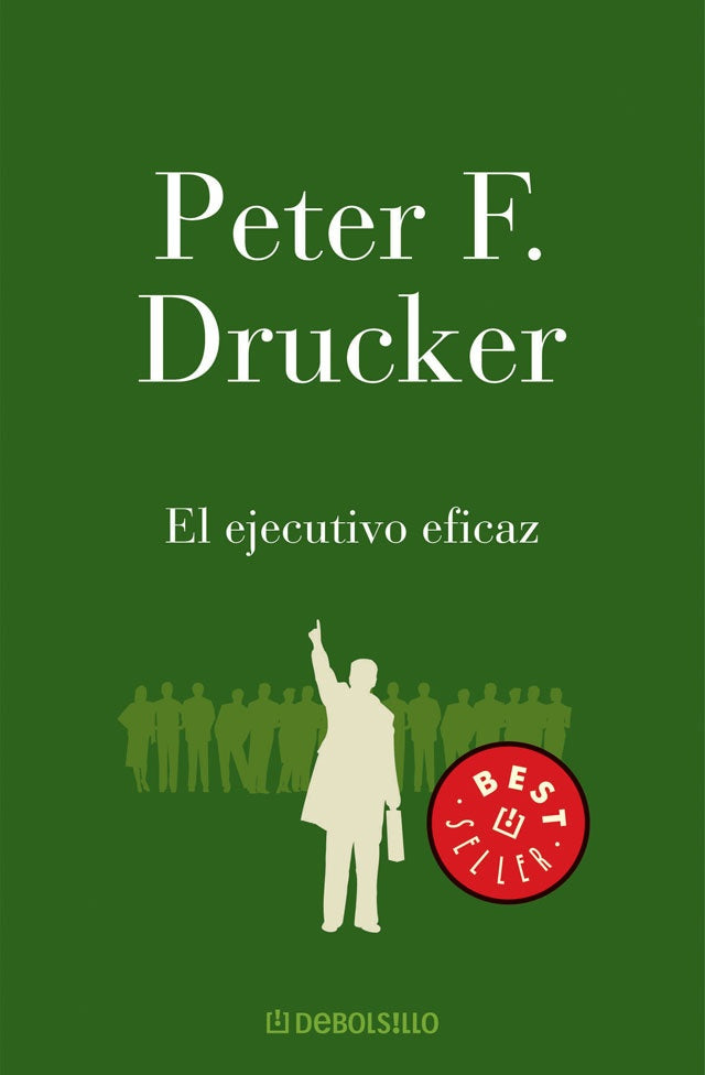 El ejecutivo eficaz | Drucker, Laurora