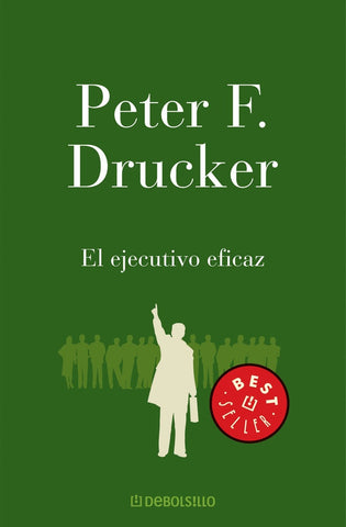 El ejecutivo eficaz | Drucker, Laurora