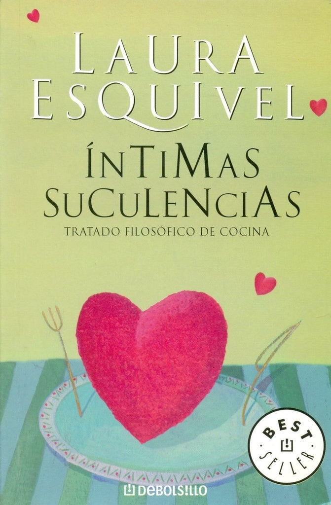 ïntimas suculencias | Laura Esquivel