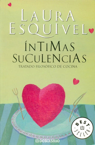 ïntimas suculencias | Laura Esquivel