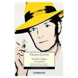 Un placer fugaz | Capote, Bonfill