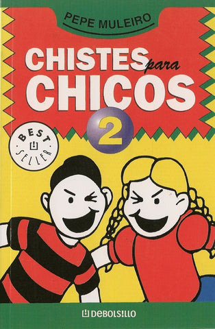CHISTES PARA CHICOS 2.. | Pepe Muleiro