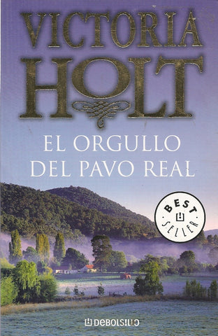 EL ORGULLO DEL PAVO REAL | VICTORIA  HOLT