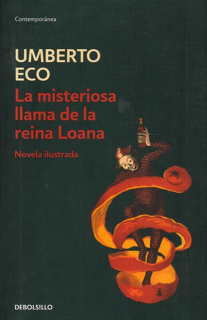 La misteriosa llamada de la reina Loana  | Umberto Eco