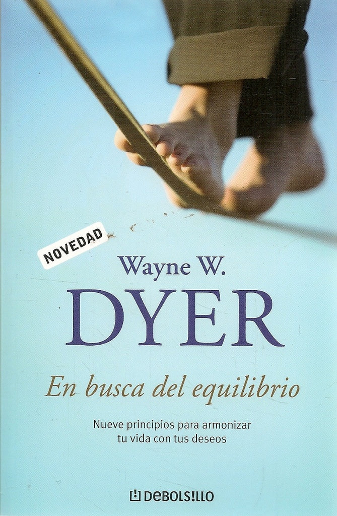 En busca del equilibrio | Wayne W. Dyer