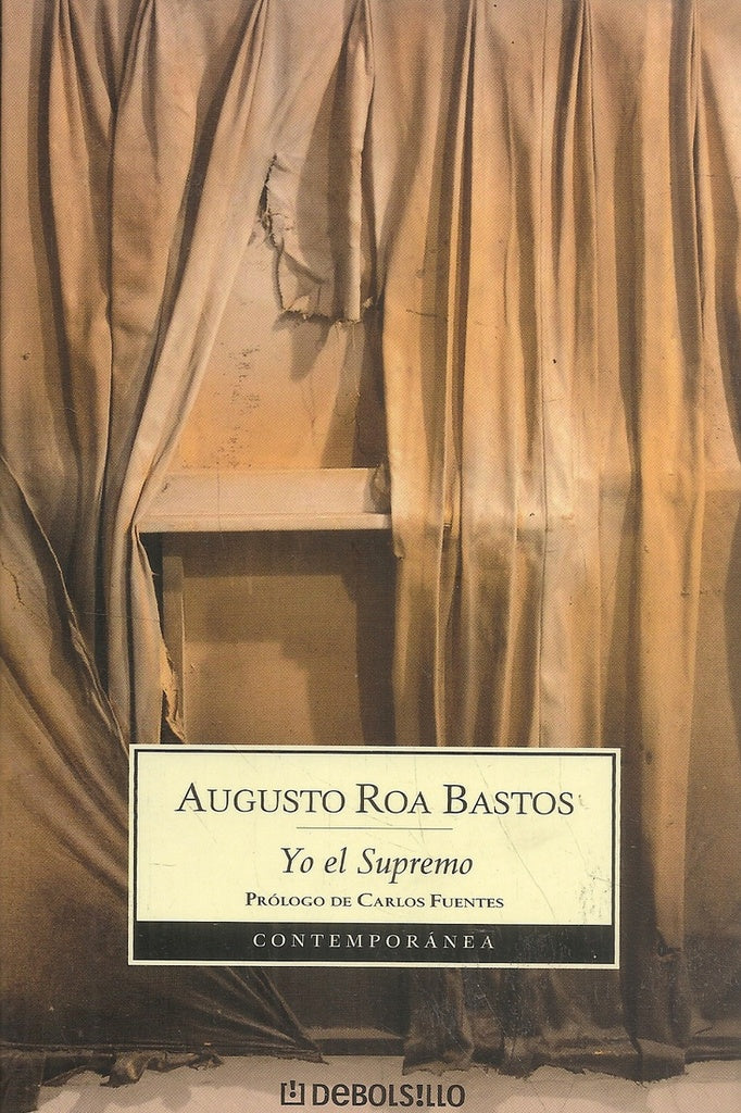 YO EL SUPREMO OFERTA | Augusto Roa Bastos