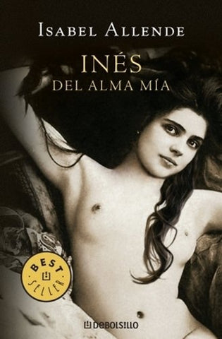 Inés del alma mía* | Isabel Allende