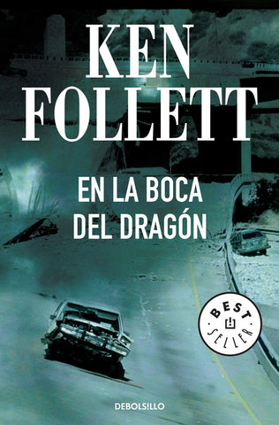 En la boca del dragón | Follett, Campos