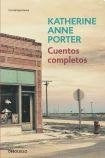 Cuentos completos | Katherine Anne Porter