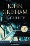 El cliente | John Grisham