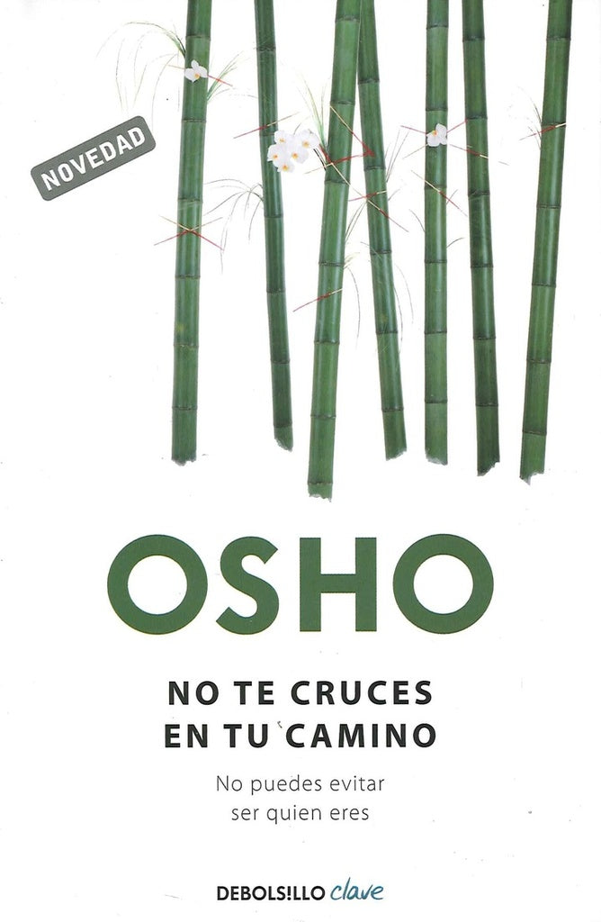 No te cruces en tu camino