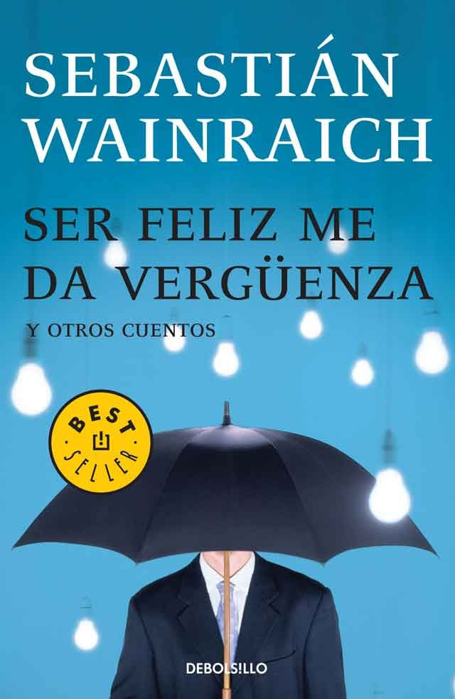 Ser feliz me da verguenza