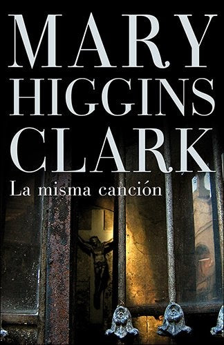 LA MISMA CANCION*.. | Mary Higgins Clark