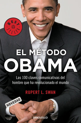EL METODO OBAMA * | RUPERT L. SWAN